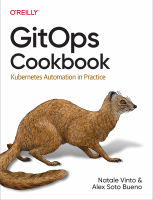 GitOps_Cookbook_Kubernetes_Automation_in_Practice_Natale_Vinto,.pdf